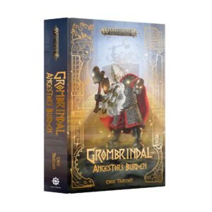 Grombrindal: Ancestor's Burden (Harback)