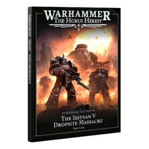 Horus Heresy: Journal Tactica: Isstvan V: Part 1