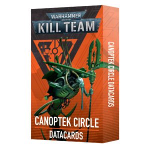 KILL TEAM DATACARDS: CANOPTEK CIRCLE