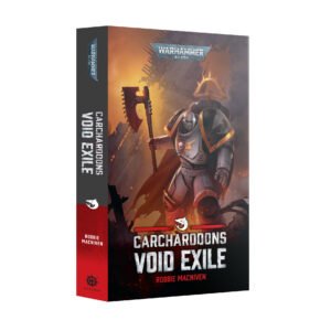 CARCHARODONS: VOID EXILE (PAPERBACK)
